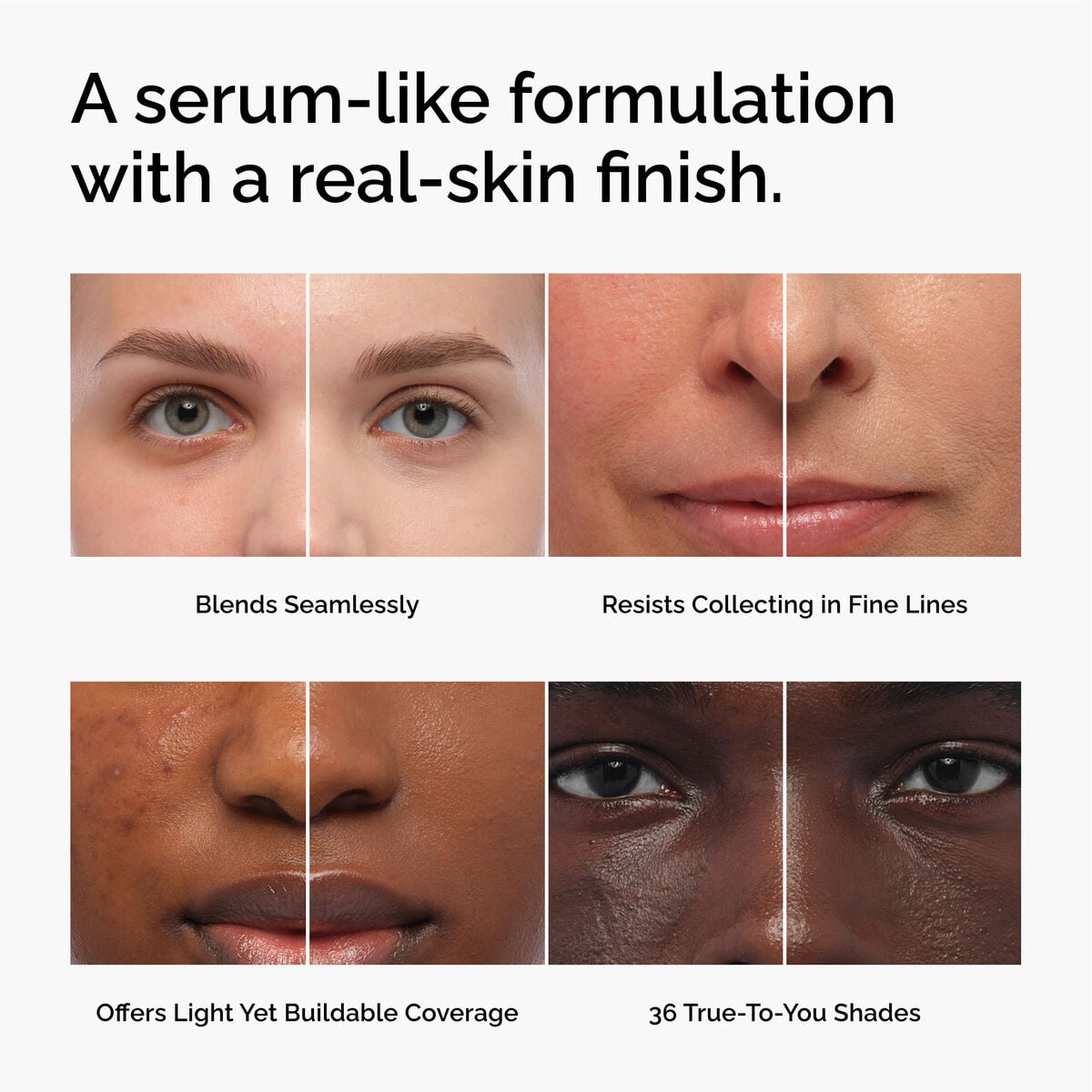 serum-foundation-p8 FY26-D50944-ORD-Web-PDP-Colours-Benefits-1x1-EN.jpg